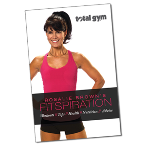 Total Gym Rosalie Brown Fitspiration Guide